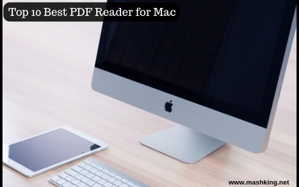 Top 10 Best PDF reader for Mac of 2024 : Must Check