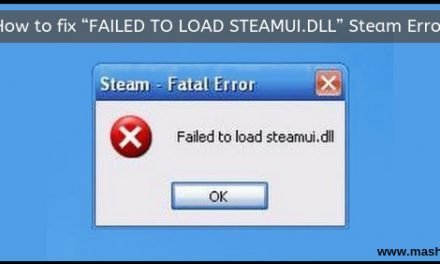 How to Fix “Failed to load steamui.dll” Steam Error