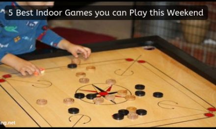 5 Best Indoor Games you can Play this Weekend