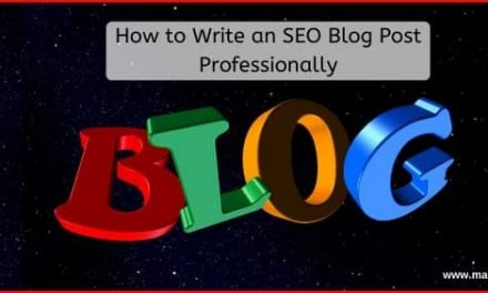 How to Write an SEO Blog Post Professionally