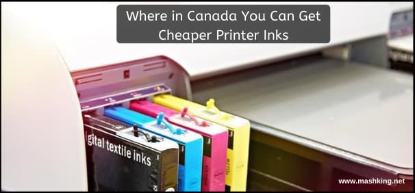 Where in Canada You Can Get Cheaper Printer Inks