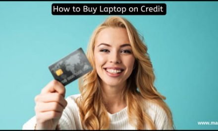 How to Buy Laptop on Credit: Must Check before Buying