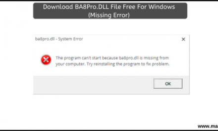 Download BA8Pro.DLL File Free For Windows (Missing Error) Upd 2021