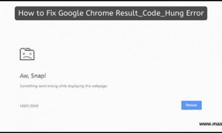 How to Fix Google Chrome Result_Code_Hung Error : Working Method