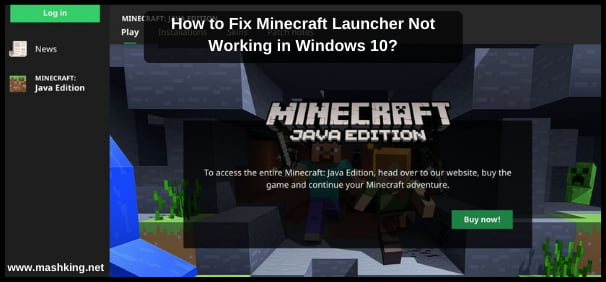How to Fix Minecraft Launcher Not Working in Windows 10?