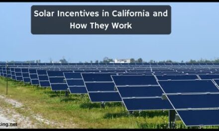 Solar Incentives in California and How They Work- Complete Guide