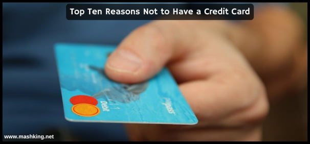 top ten reason not to have a credit card