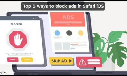Top 5 ways to block ads in Safari iOS- Easy Way