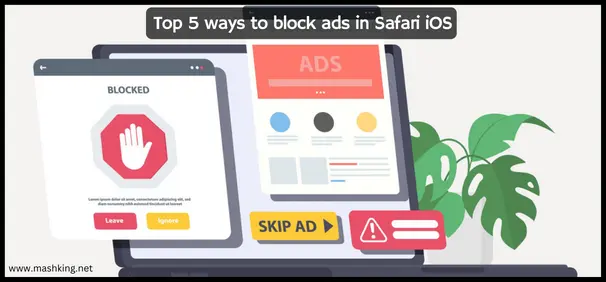 Top 5 ways to block ads in Safari iOS- Easy Way