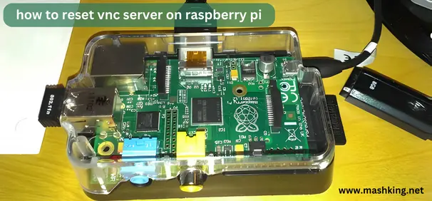 how to reset vnc server on raspberry pi